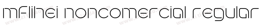 mflihei noncomercial regular字体转换